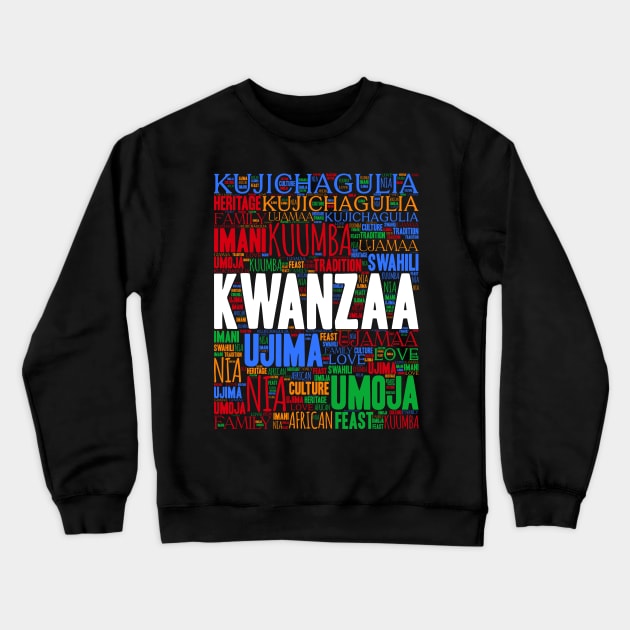 Kwanzaa 7 Principles Celebration Crewneck Sweatshirt by blackartmattersshop